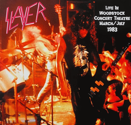 Slayer (USA) : Live in Woodstock Concert Theatre